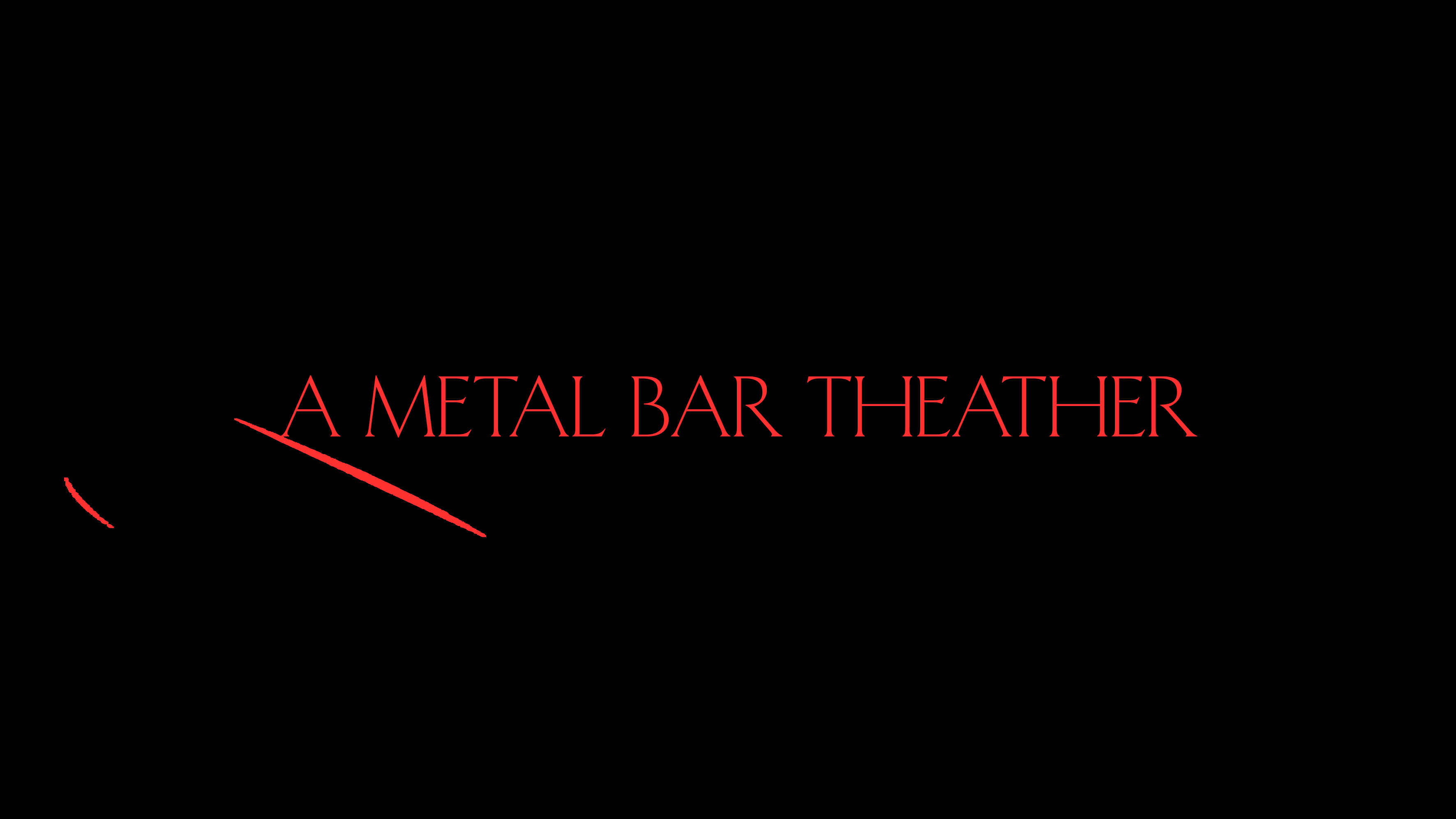 a metal bar theather
